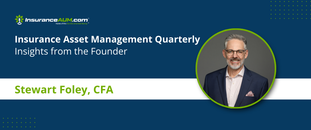 Insurance Asset Management Quarterly