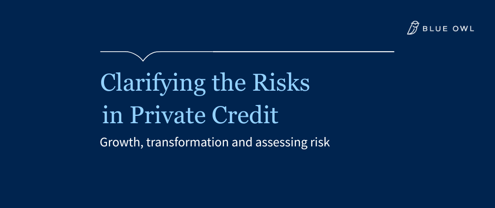 Clarifying the Risks in Private Credit