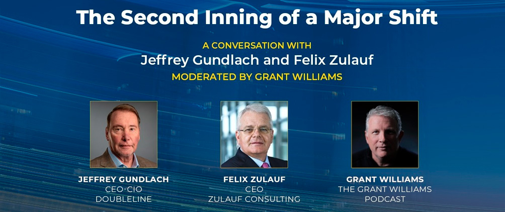 Jeffrey Gundlach and Felix Zulauf discussing global macro shifts, inflation, U.S. equities, Treasury yields and private credit.