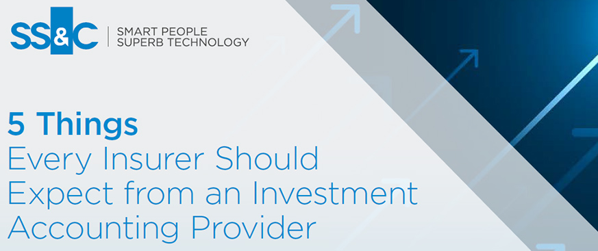 5 Things Every Insurer Should Expect From an Investment Accounting Provider